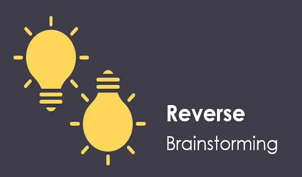 reverse brainstorming
